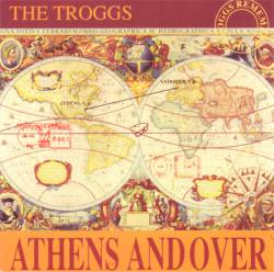 The Troggs : Athens Andover The Troggs : Athens Andover